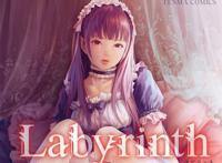 [モヤモヤ] Labyrinth TENMAコミックス[茜新社]